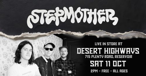 Stepmother @ Desert highways - Free!