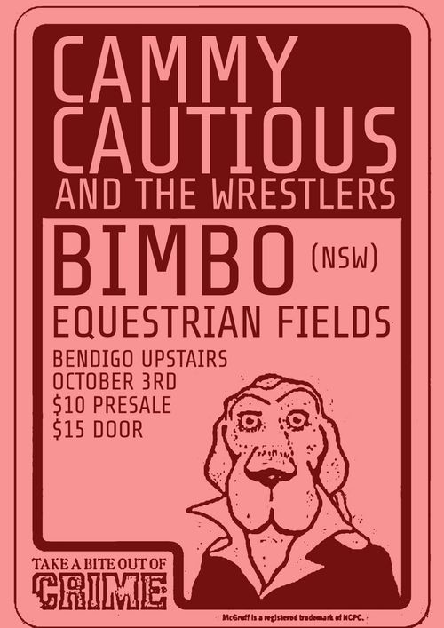 Cammy Cautious & The Wrestlers (NSW), Bimbo (NSW) and Equestrian Fields