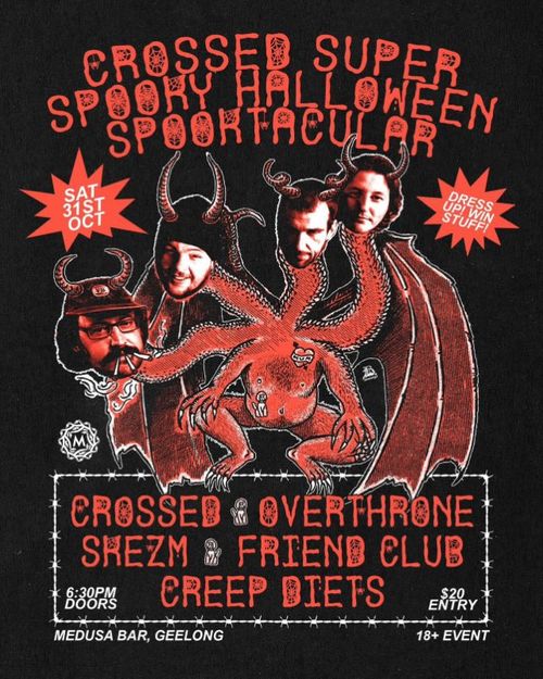 CROSSED, Overthrone, Shipyard, Friend Club, Creep Diets