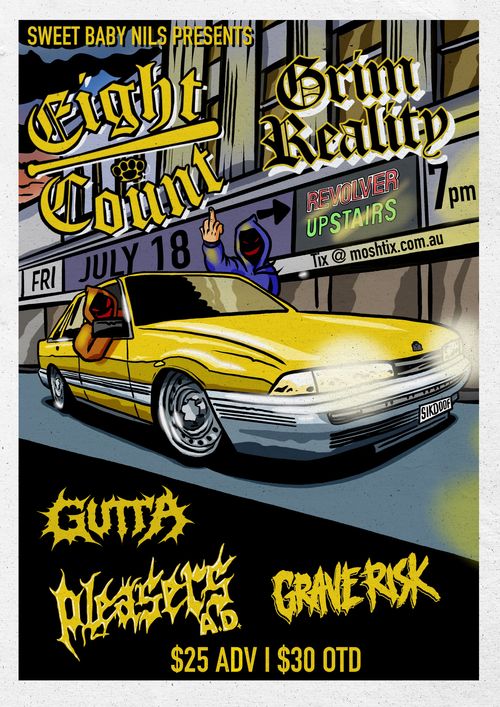 Eight Count, GrimReality, Grave Risk, GUTTA, PleasersA.D,