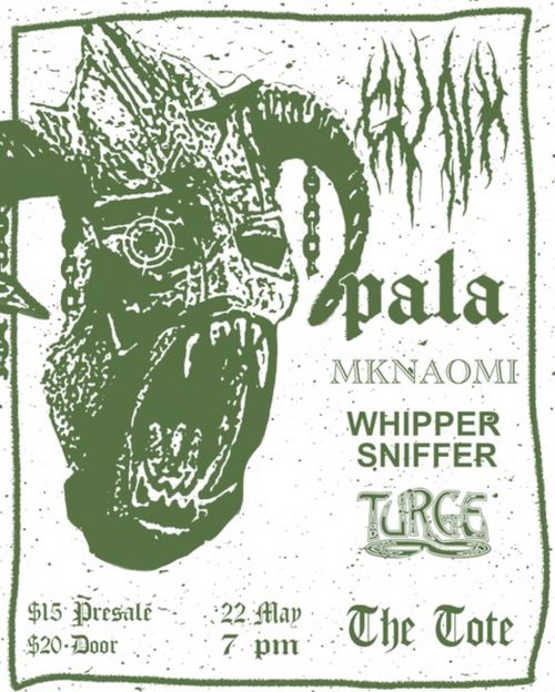 HARDCORE PUNK @ THE TOTE W/ GUNK, PALA, MKNAOMI, TURGE, WHIPPER SNIFFER