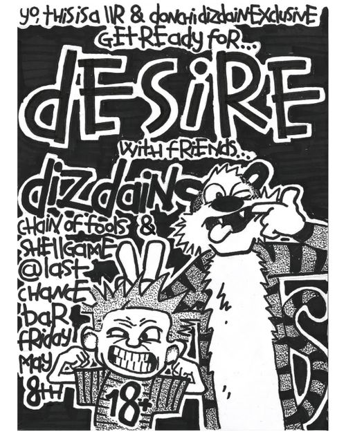 Desire, Dizdain, Chain of Fools & Shellgame @ Last Chance