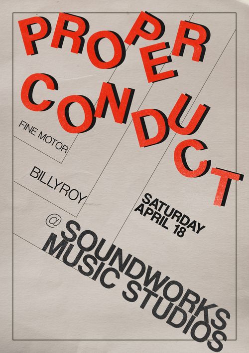 Proper Conduct !! LIVE !! @ Soundworks Music Studios w/ BillyRoy & Fine Motor