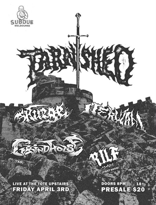 Tarnished, Skurge, Nebulam, Grindhouse (TAS) & Rile @ Tote Upstairs