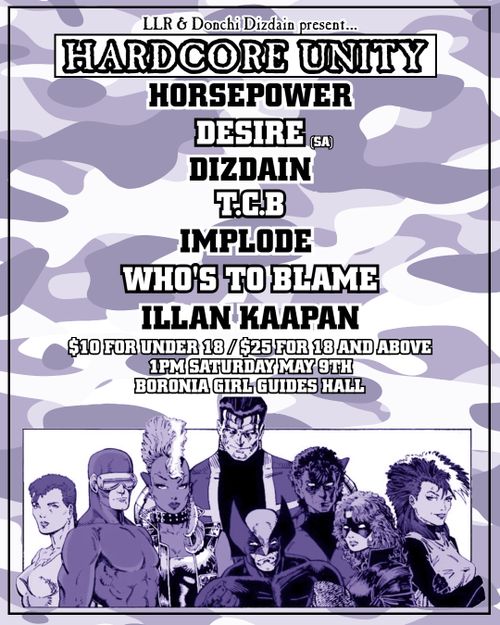 Horsepower, Desire, Dizdain, TCB, Implode, Who's To Blame & Illan Kaapan @ Boronia Girl Gudies AA