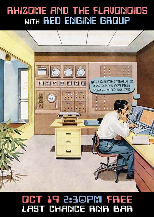 Rhizome and The Flavonoids & Red Engine Group @ Last Chance - FREE