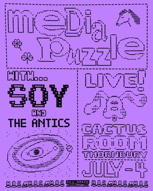 media puzzle, Soy, and The Antics LIVE