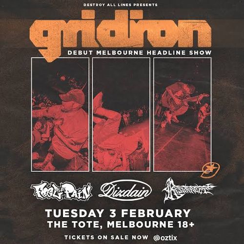 Gridiron - Debut Melbourne Headline Show w/ Feel The Pain (Newcastle), Diztain, Resurrect