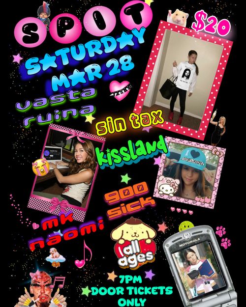 Kissland with Vasta Ruina (NSW), Sin Tax, MKNaomi & 900 Sick