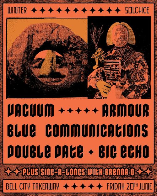 Vacuum,  Armour, Double Date (NSW), Blue Communications, Big Echo
