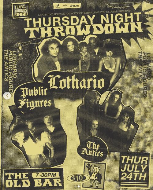 Lothario, Public Figures, The Antics @ Old Bar