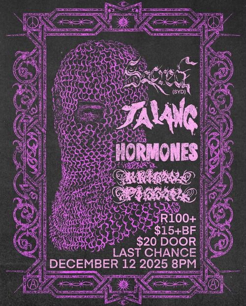 Sacred (NSW), Jalang, Hormones, Kristol Pistol @ Last Chance