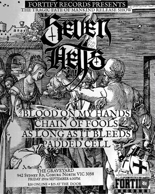 Seven Hells, Blood On My Hands, Chain Of Fools & more @ The Graveyard AA