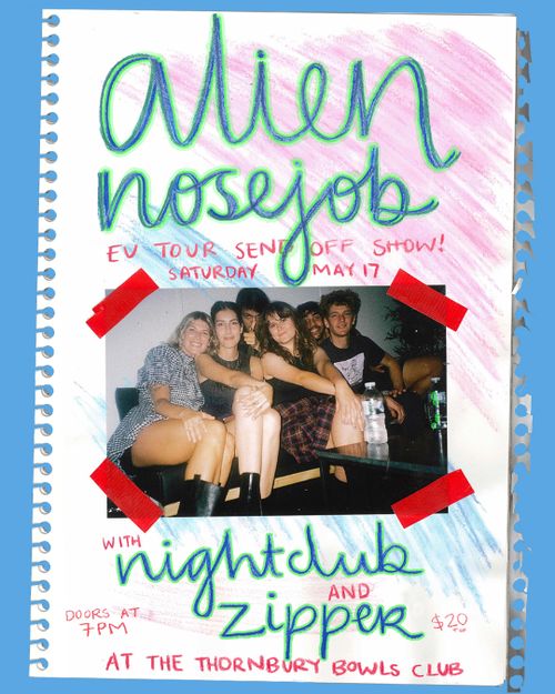 Alien Nosejob, Nightclub, Zipper 