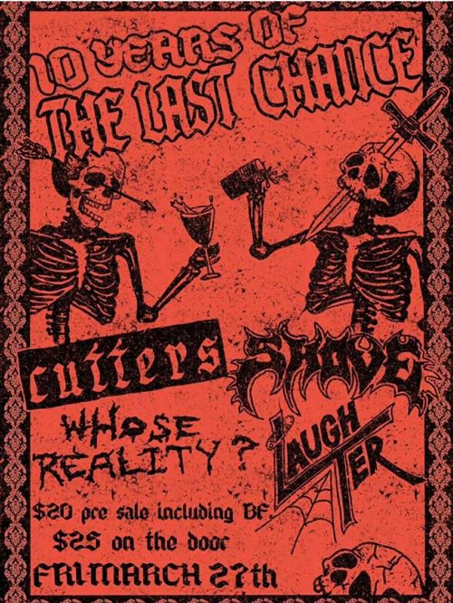 Cutters, Shove, Whose Reality? & Laughter @ Last Chance