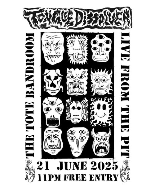 Tongue Dissolver @ The Tote - FREE!
