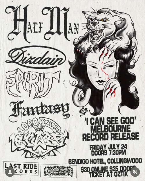 Half Man, Dizdain, Spirit, Fantasy & 1000 Yard Stare @ The Bendigo 18+