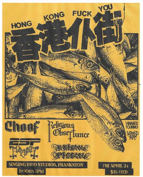Hong Kong Fuck You, Choof, Religious Observance, ESP Mayhem & Krisstol Pistol @ Singing Bird AA