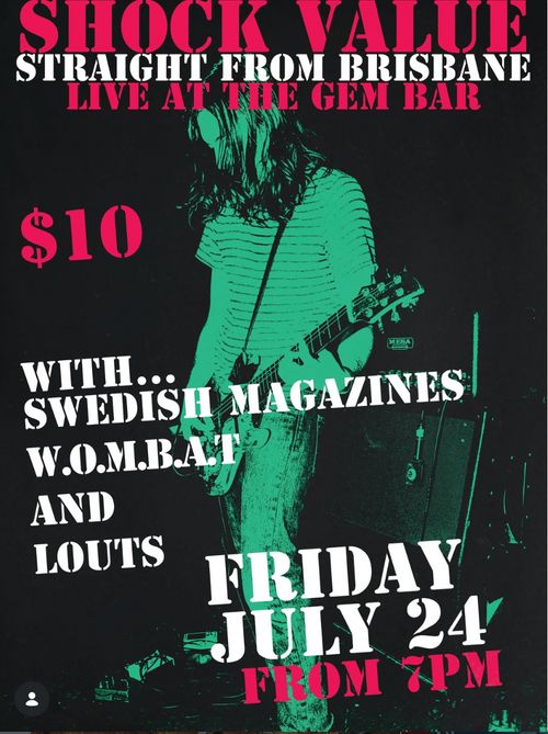 Shock Value (QLD), Swedish Magazines, W.O.M.B.A.T, Louts