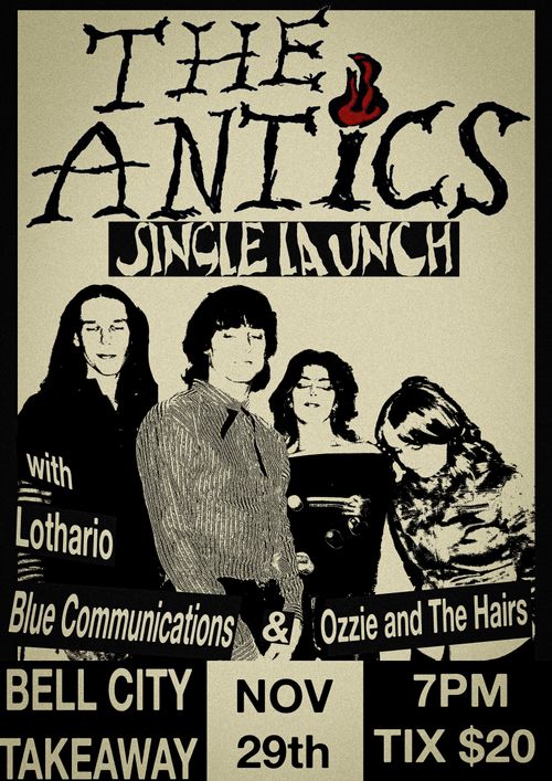 The Antics Single Launch with Lothario, Blue Communications & Ozzie + The Hairs