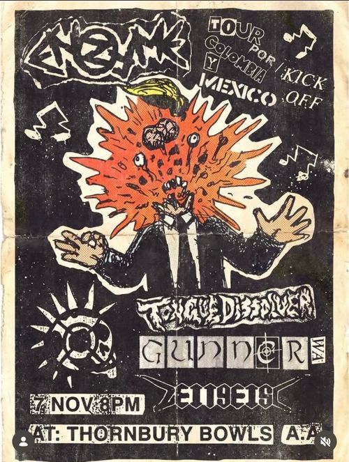 Enzyme, Tongue Dissolver, Gunner (WA) & Zeitgeist