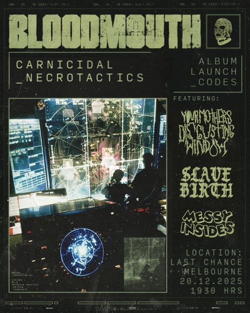 Bloodmouth, Your Mothers Disgusting Window, Slave Birch, Messy Insides