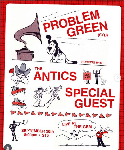 Problem Green (SYD), The Antics, and Special Guest
