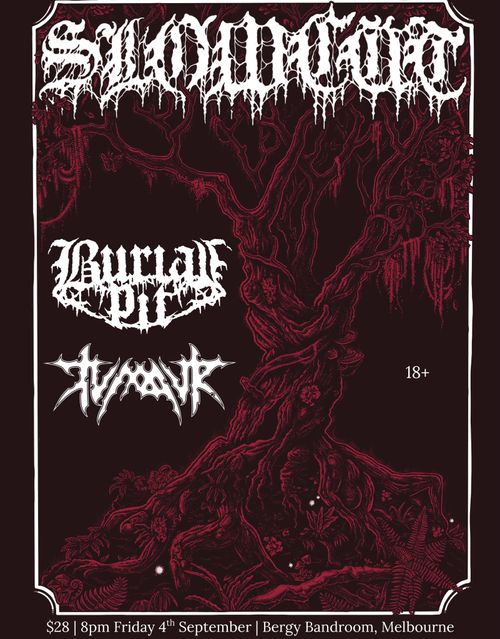 Slowcut (QLD), Burial Pit & Tumor @ Bergy 18+