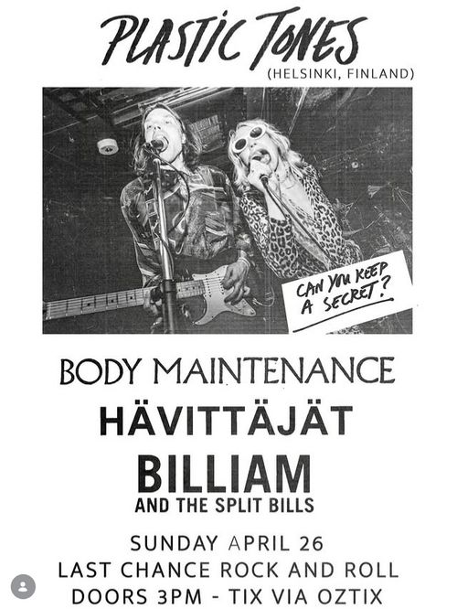Plastic Tones w/ Body Maintenance, Hävittäjät, Billiam and the Split Bills