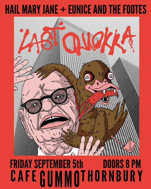 Last Quokka (WA) with Hail Mary Jane & Eunice and the Footes